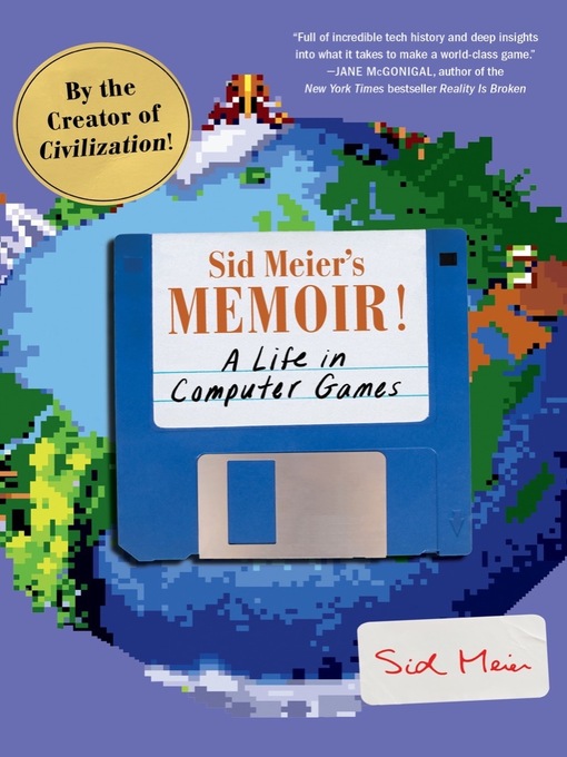 Title details for Sid Meier's Memoir! by Sid Meier - Wait list